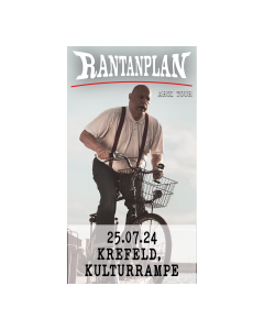 RANTANPLAN 'Ahoi' Tour 25.07.2024 Krefeld, Kulturrampe