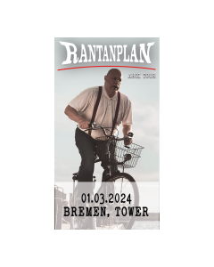 RANTANPLAN 'Ahoi' Tour 01.03.2024 Bremen, Tower