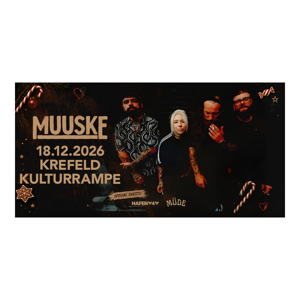 MUUSKE '18.12.2026' Krefeld, Kulturrampe